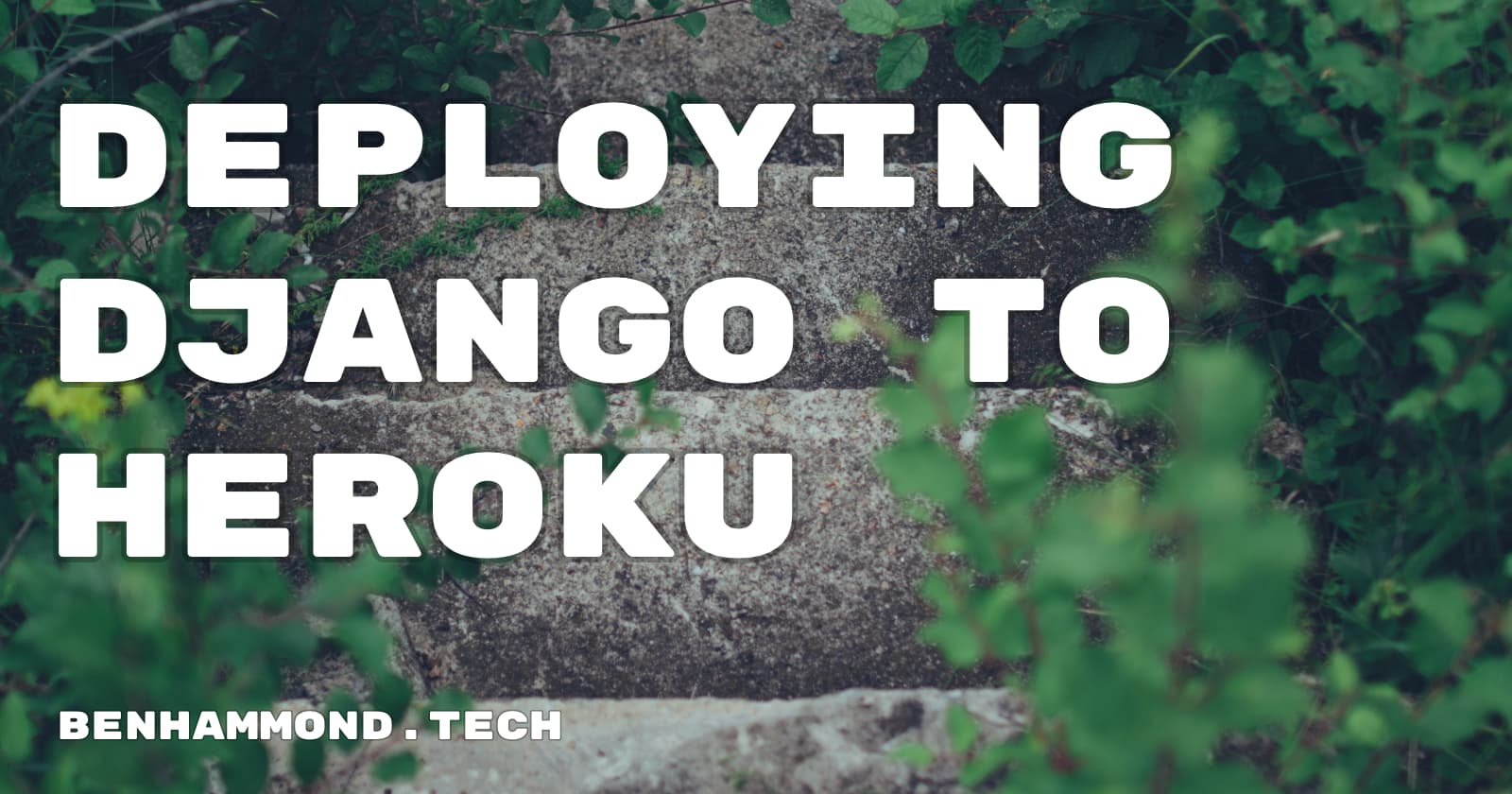 Deploying Django to Heroku